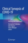 Image for Clinical Synopsis of COVID-19 : Evolving and Challenging