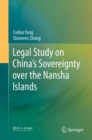 Image for Legal Study on China&#39;s Sovereignty Over the Nansha Islands