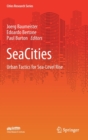 Image for SeaCities  : urban tactics for sea-level rise