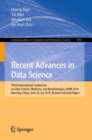 Image for Recent Advances in Data Science: Third International Conference on Data Science, Medicine, and Bioinformatics, IDMB 2019, Nanning, China, June 22-24, 2019, Revised Selected Papers