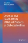 Image for Structure and Health Effects of Natural Products on Diabetes Mellitus