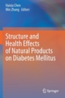 Image for Structure and health effects of natural products on diabetes mellitus
