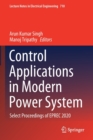 Image for Control Applications in Modern Power System : Select Proceedings of EPREC 2020