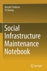 Image for Social Infrastructure Maintenance Notebook