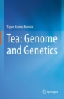 Image for Tea: Genome and Genetics
