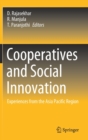 Image for Cooperatives and Social Innovation : Experiences from the Asia Pacific Region