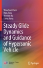 Image for Steady Glide Dynamics and Guidance of Hypersonic Vehicle