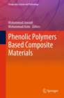 Image for Phenolic Polymers Based Composite Materials