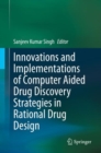 Image for Innovations and Implementations of Computer Aided Drug Discovery Strategies in Rational Drug Design
