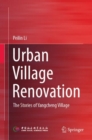 Image for Urban Village Renovation: The Stories of Yangcheng Village