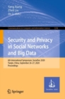 Image for Security and Privacy in Social Networks and Big Data: 6th International Symposium, SocialSec 2020, Tianjin, China, September 26-27, 2020, Proceedings
