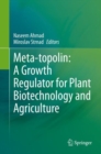 Image for Meta-Topolin: A Growth Regulator for Plant Biotechnology and Agriculture
