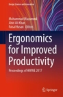 Image for Ergonomics for Improved Productivity : Proceedings of HWWE 2017