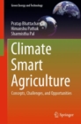 Image for Climate Smart Agriculture: Concepts, Challenges, and Opportunities