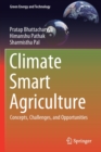 Image for Climate Smart Agriculture : Concepts, Challenges, and Opportunities