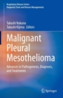 Image for Malignant Pleural Mesothelioma: Advances in Pathogenesis, Diagnosis, and Treatments