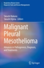 Image for Malignant pleural mesothelioma  : advances in pathogenesis, diagnosis, and treatments
