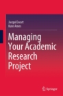 Image for Managing Your Academic Research Project