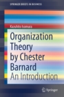 Image for Organization Theory by Chester Barnard : An Introduction