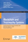 Image for Blockchain and Trustworthy Systems : Second International Conference, BlockSys 2020, Dali, China, August 6–7, 2020, Revised Selected Papers