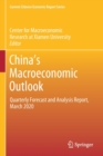 Image for China’s Macroeconomic Outlook : Quarterly Forecast and Analysis Report, March 2020