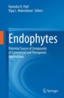 Image for Endophytes : Potential Source of Compounds of Commercial and Therapeutic Applications