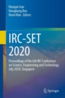 Image for IRC-SET 2020 : Proceedings of the 6th IRC Conference on Science, Engineering and Technology, July 2020, Singapore