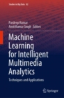 Image for Machine Learning for Intelligent Multimedia Analytics: Techniques and Applications : 82