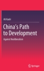 Image for China's path to development  : against neoliberalism