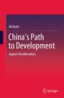Image for China&#39;s Path to Development: Against Neoliberalism