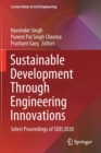 Image for Sustainable development through engineering innovations  : select proceedings of SDEI 2020