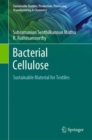 Image for Bacterial Cellulose : Sustainable Material for Textiles