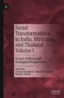 Image for Social transformations in India, Myanmar, and Thailand.: (Social, political and ecological perspectives)