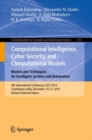 Image for Computational Intelligence, Cyber Security and Computational Models. Models and Techniques for Intelligent Systems and Automation: 4th International Conference, ICC3 2019, Coimbatore, India, December 19-21, 2019, Revised Selected Papers