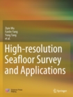 Image for High-resolution Seafloor Survey and Applications
