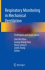 Image for Respiratory Monitoring in Mechanical Ventilation : Techniques and Applications