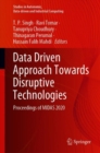 Image for Data Driven Approach Towards Disruptive Technologies : Proceedings of MIDAS 2020