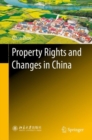 Image for Property Rights and Changes in China