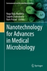 Image for Nanotechnology for Advances in Medical Microbiology