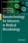 Image for Nanotechnology for Advances in Medical Microbiology