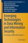 Image for Emerging Technologies in Data Mining and Information Security: Proceedings of IEMIS 2020, Volume 1