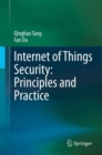 Image for Internet of Things Security: Principles and Practice