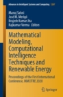 Image for Mathematical Modeling, Computational Intelligence Techniques and Renewable Energy: Proceedings of the First International Conference, MMCITRE 2020 : 1287