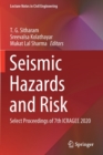 Image for Seismic hazards and risk  : select proceedings of 7th ICRAGEE 2020