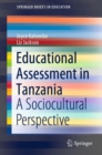 Image for Educational Assessment in Tanzania
