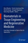 Image for Biomaterials in Tissue Engineering and Regenerative Medicine : From Basic Concepts to State of the Art Approaches