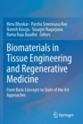 Image for Biomaterials in tissue engineering and regenerative medicine  : from basic concepts to state of the art approaches