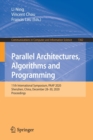 Image for Parallel Architectures, Algorithms and Programming : 11th International Symposium, PAAP 2020, Shenzhen, China, December 28–30, 2020, Proceedings