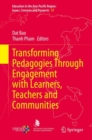 Image for Transforming Pedagogies Through Engagement With Learners, Teachers and Communities