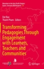 Image for Transforming Pedagogies Through Engagement with Learners, Teachers and Communities